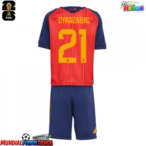 Camiseta España Mikel Oyarzabal #21 Primera Equipación Replica Mundial 2026 para niños mangas cortas (+ Pantalones cortos)